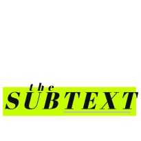 The Subtext graphic